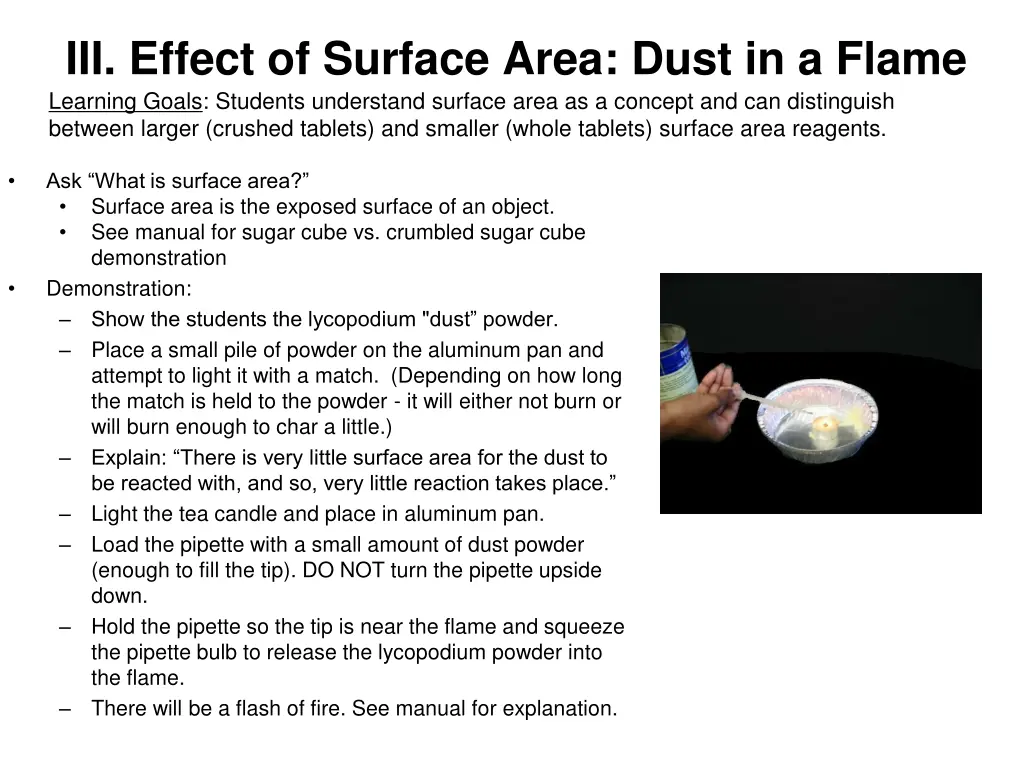 iii effect of surface area dust in a flame