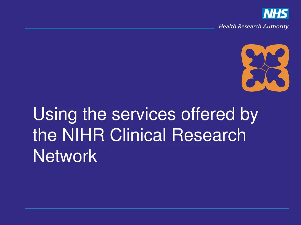 using the services offered by the nihr clinical