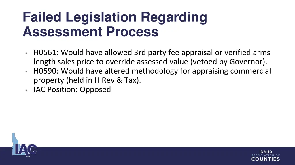 failed legislation regarding assessment process