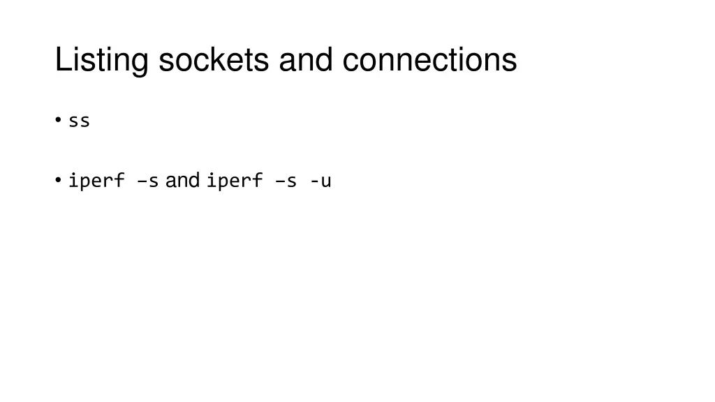 listing sockets and connections