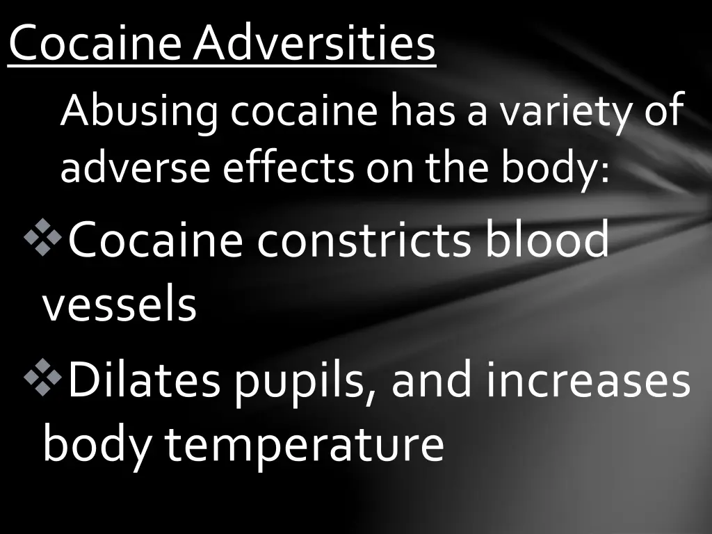 cocaine adversities
