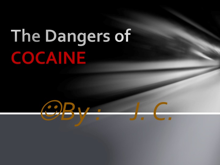 the dangers of cocaine