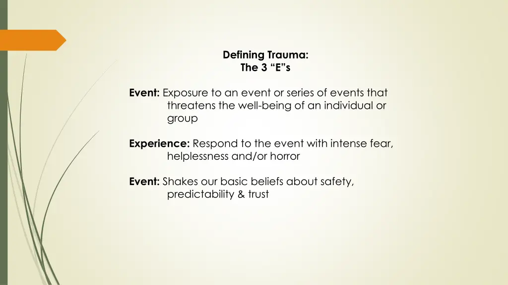 defining trauma the 3 e s