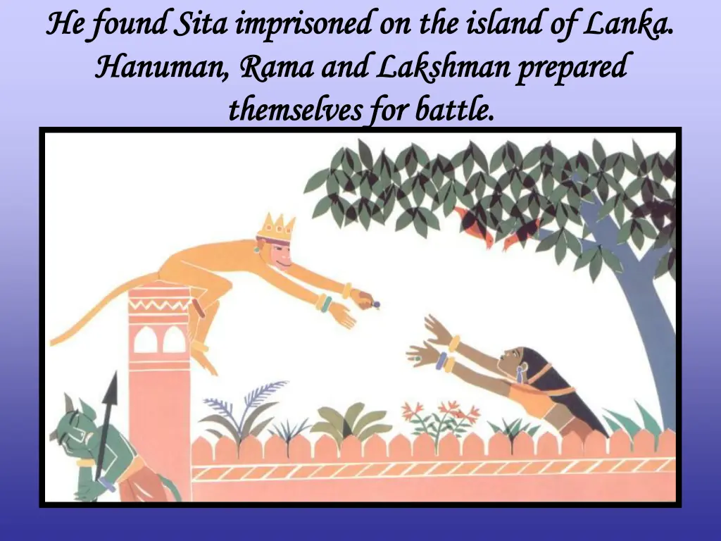 he found sita imprisoned on the island of lanka