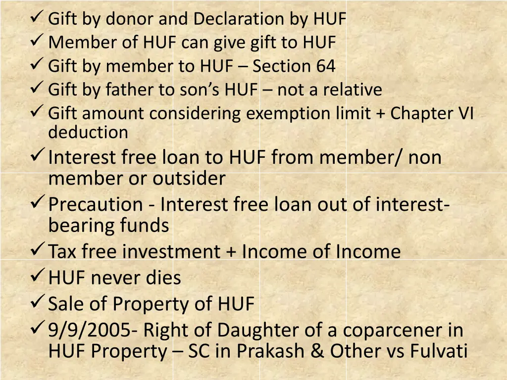 gift by donor and declaration by huf member