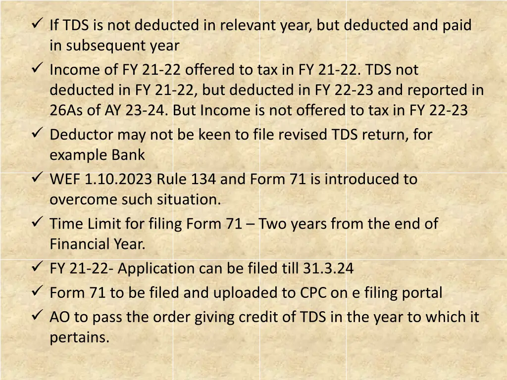 if tds is not deducted in relevant year