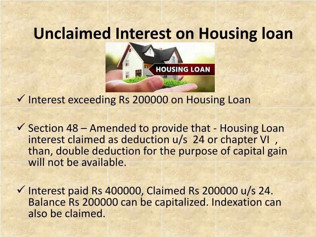 unclaimed interest on housing loan