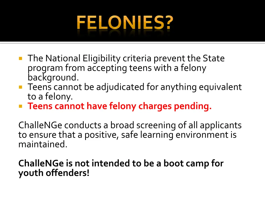 the national eligibility criteria prevent