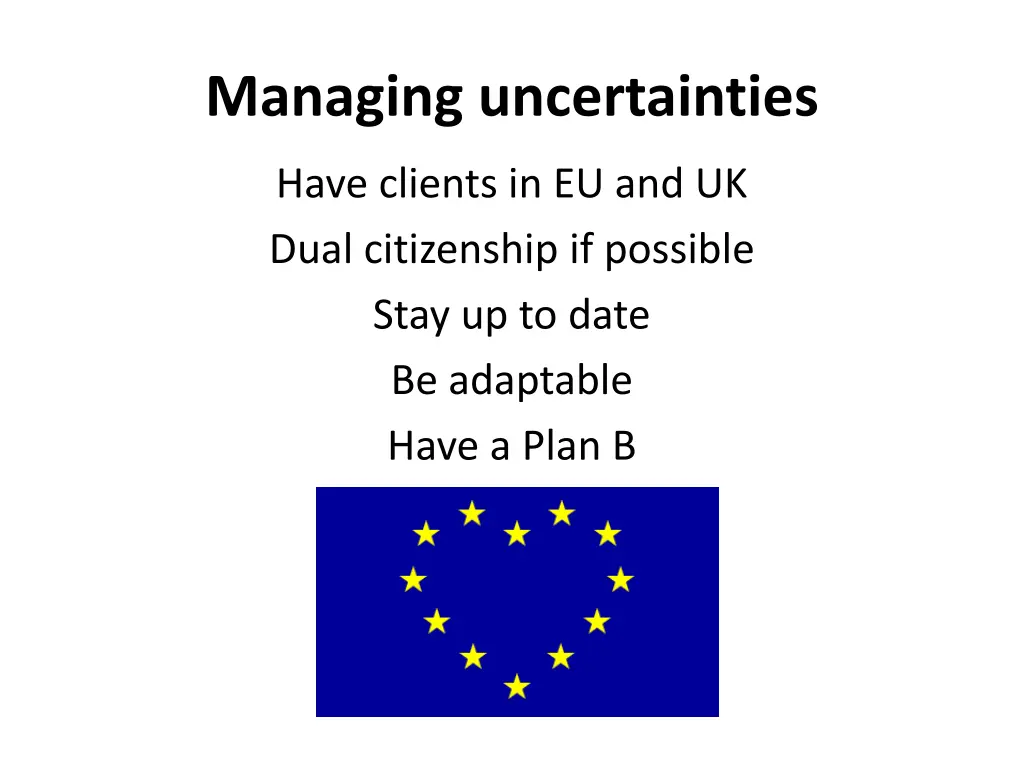 managing uncertainties