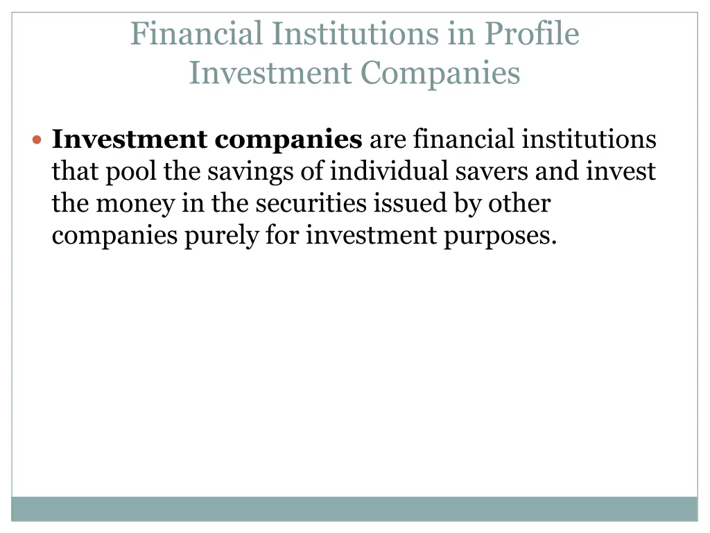 financial institutions in profile investment