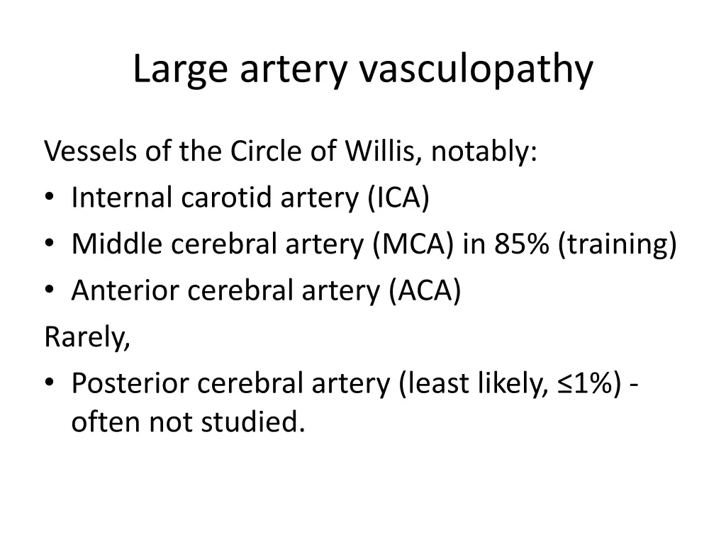 large artery vasculopathy