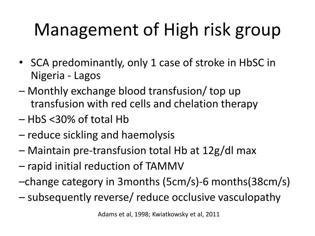 management of high risk group