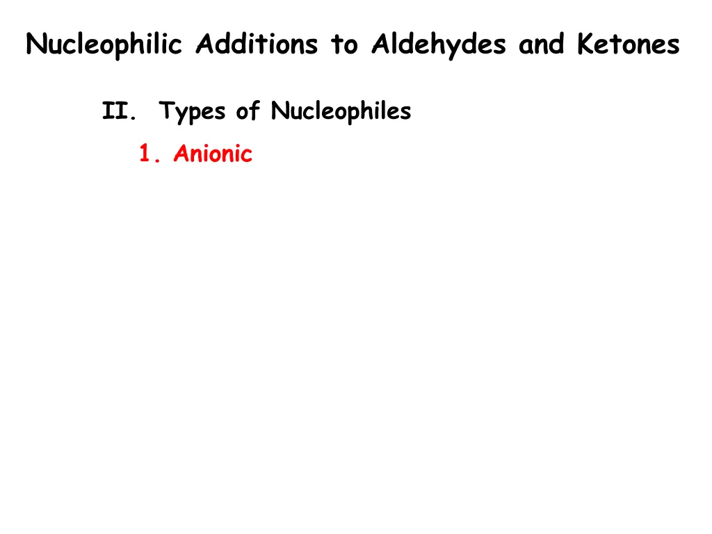 nucleophilic additions to aldehydes and ketones 3