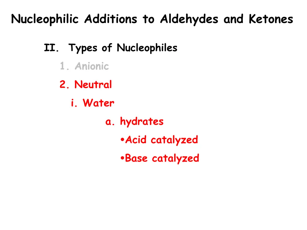 nucleophilic additions to aldehydes and ketones 4