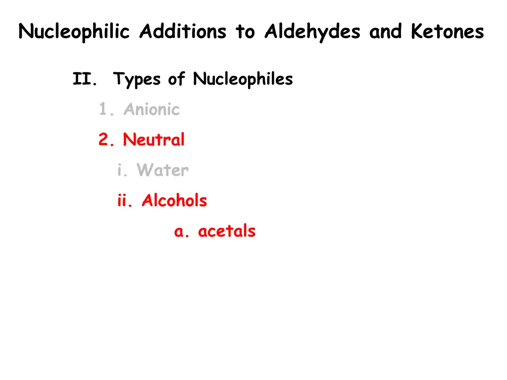 nucleophilic additions to aldehydes and ketones 5