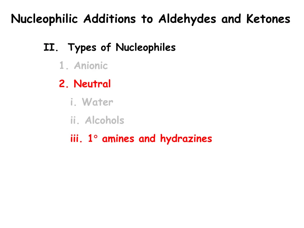 nucleophilic additions to aldehydes and ketones 6