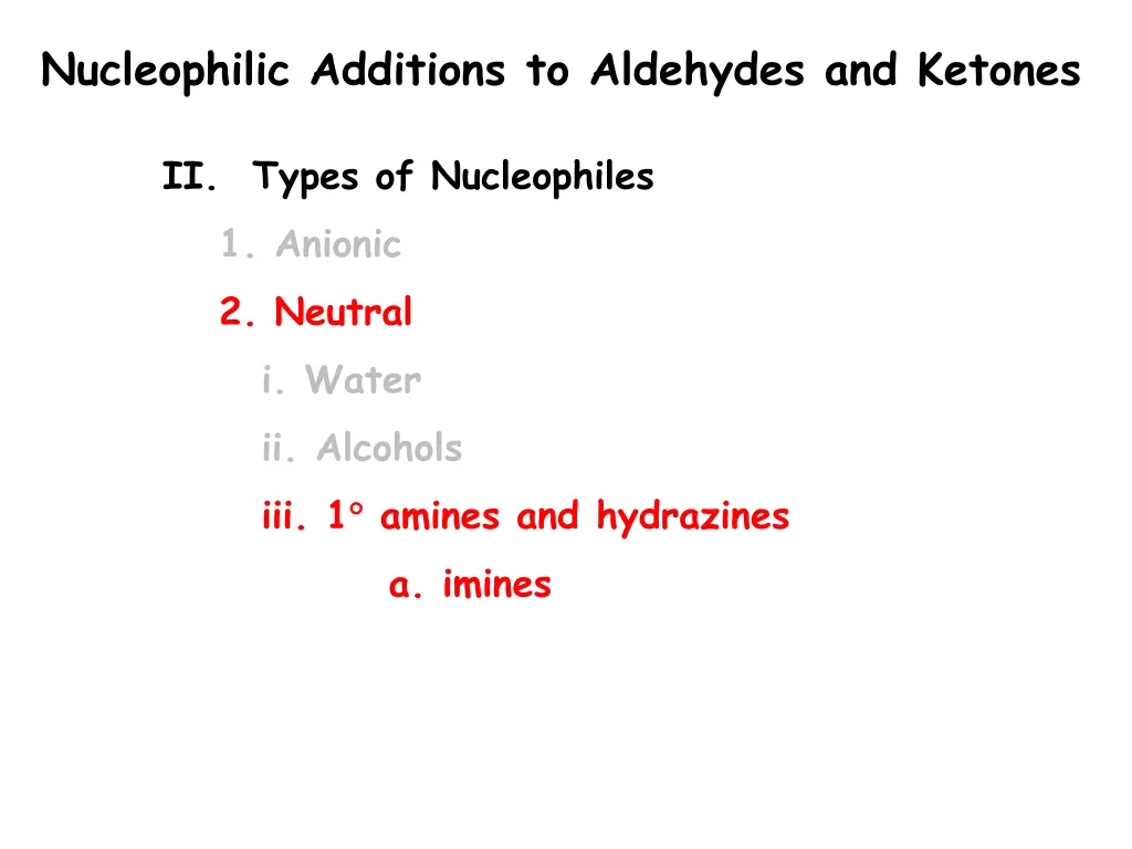 nucleophilic additions to aldehydes and ketones 7