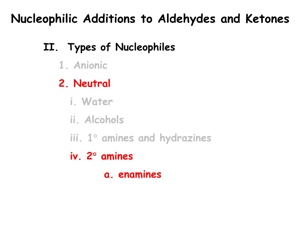 nucleophilic additions to aldehydes and ketones 9