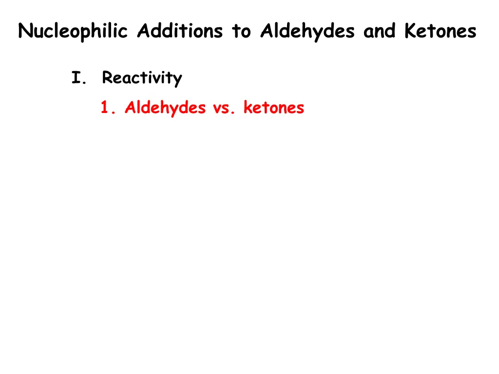 nucleophilic additions to aldehydes and ketones