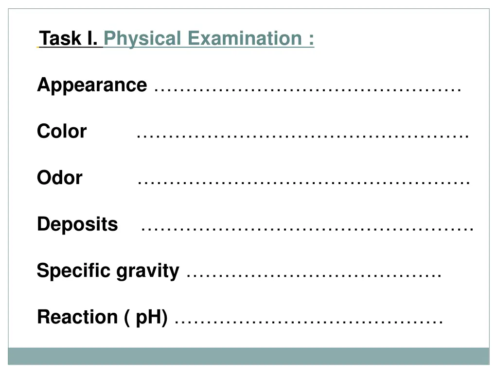 task i physical examination appearance
