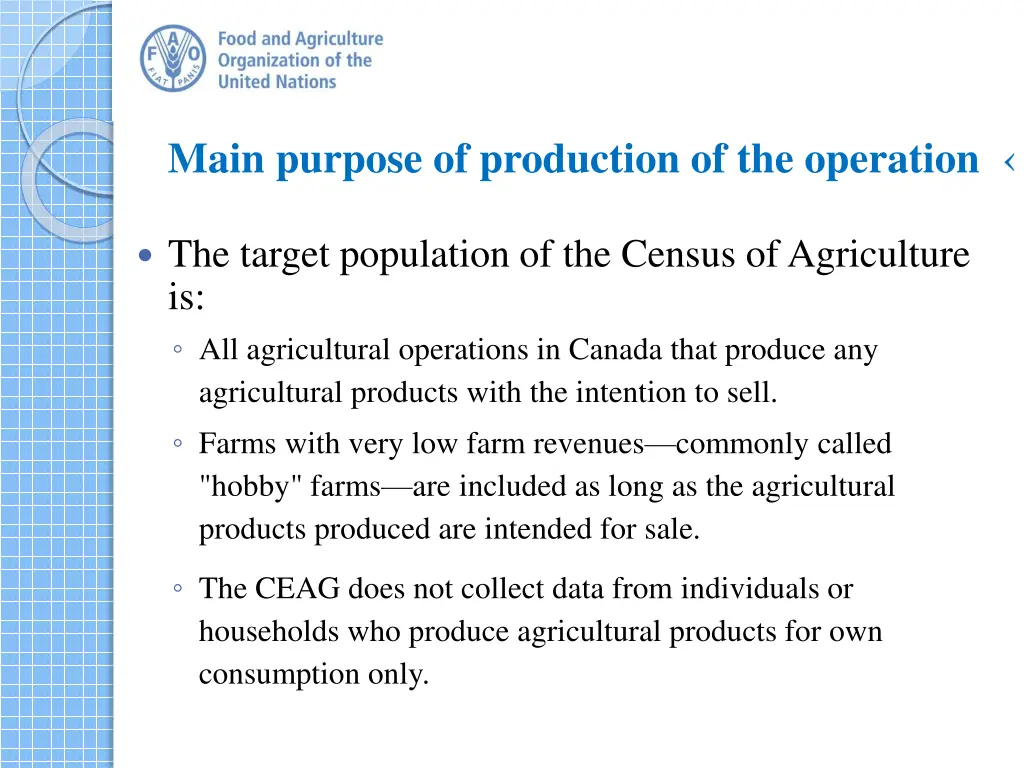 main purpose of production of the operation