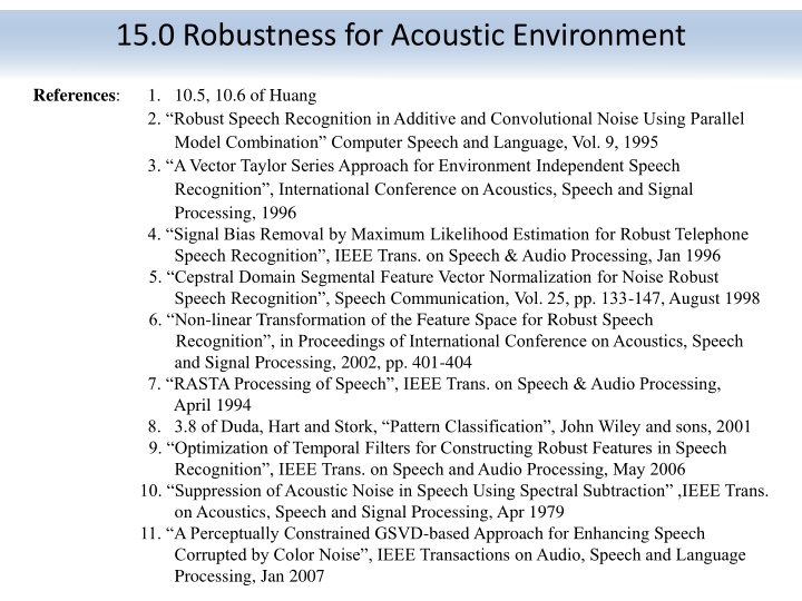 15 0 robustness for acoustic environment