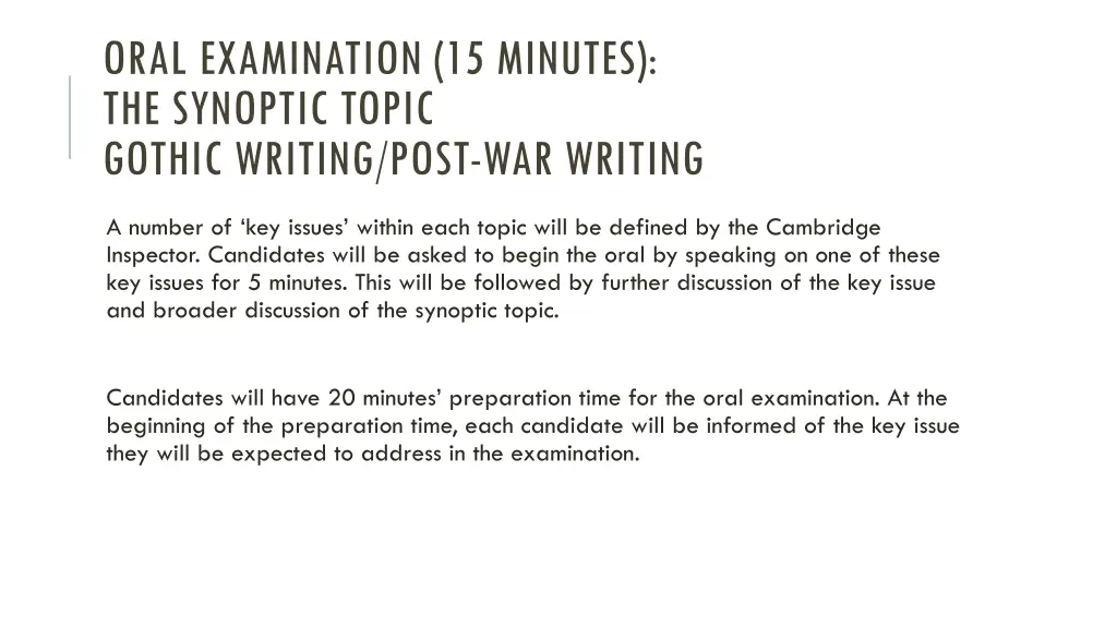 oral examination 15 minutes the synoptic topic
