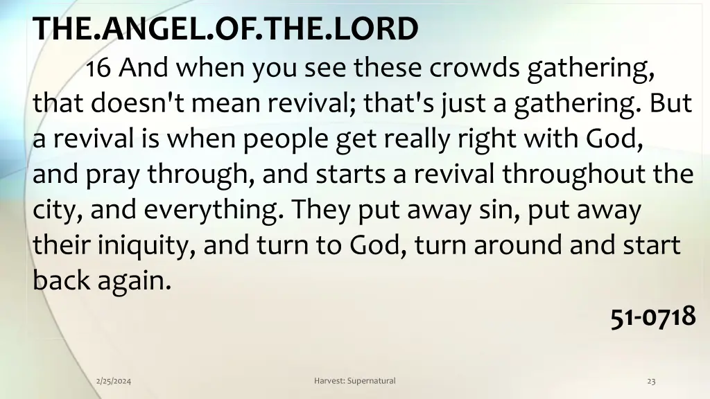 the angel of the lord 16 and when you see these