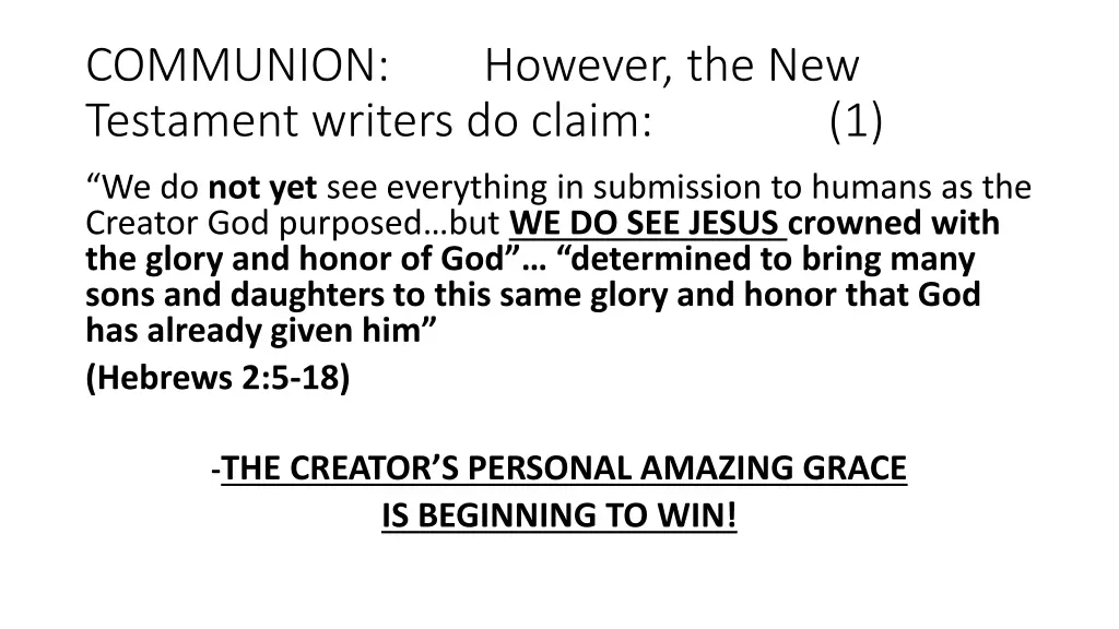 communion however the new testament writers