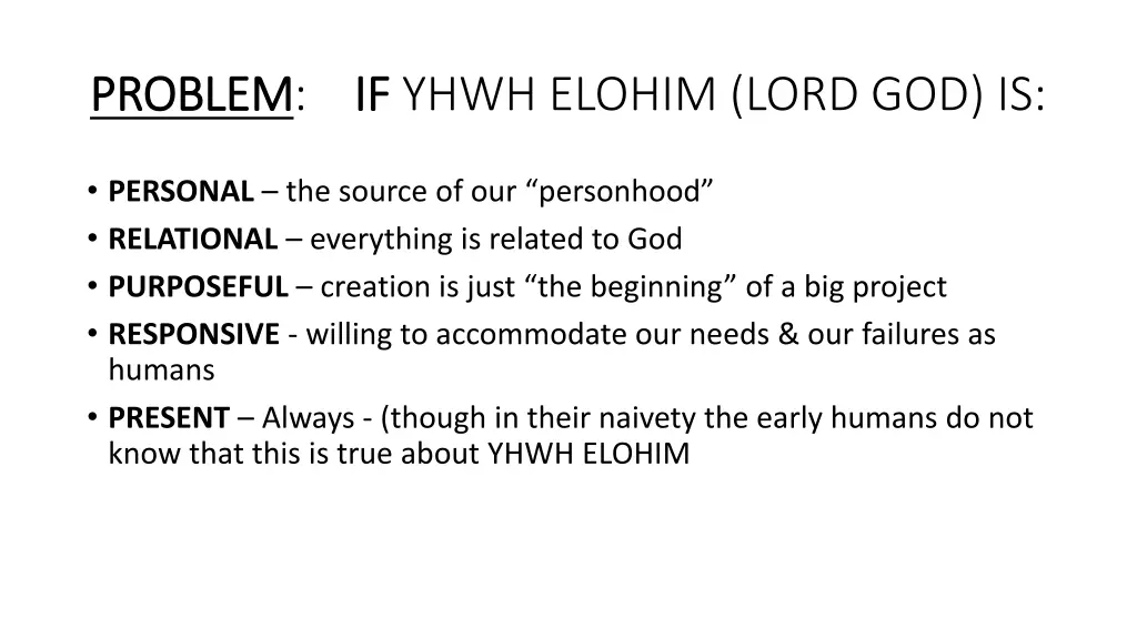 problem problem if if yhwh elohim lord god is