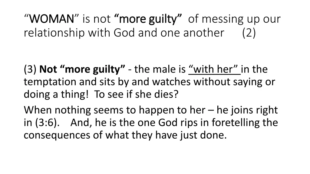 woman woman is not more guilty relationship with