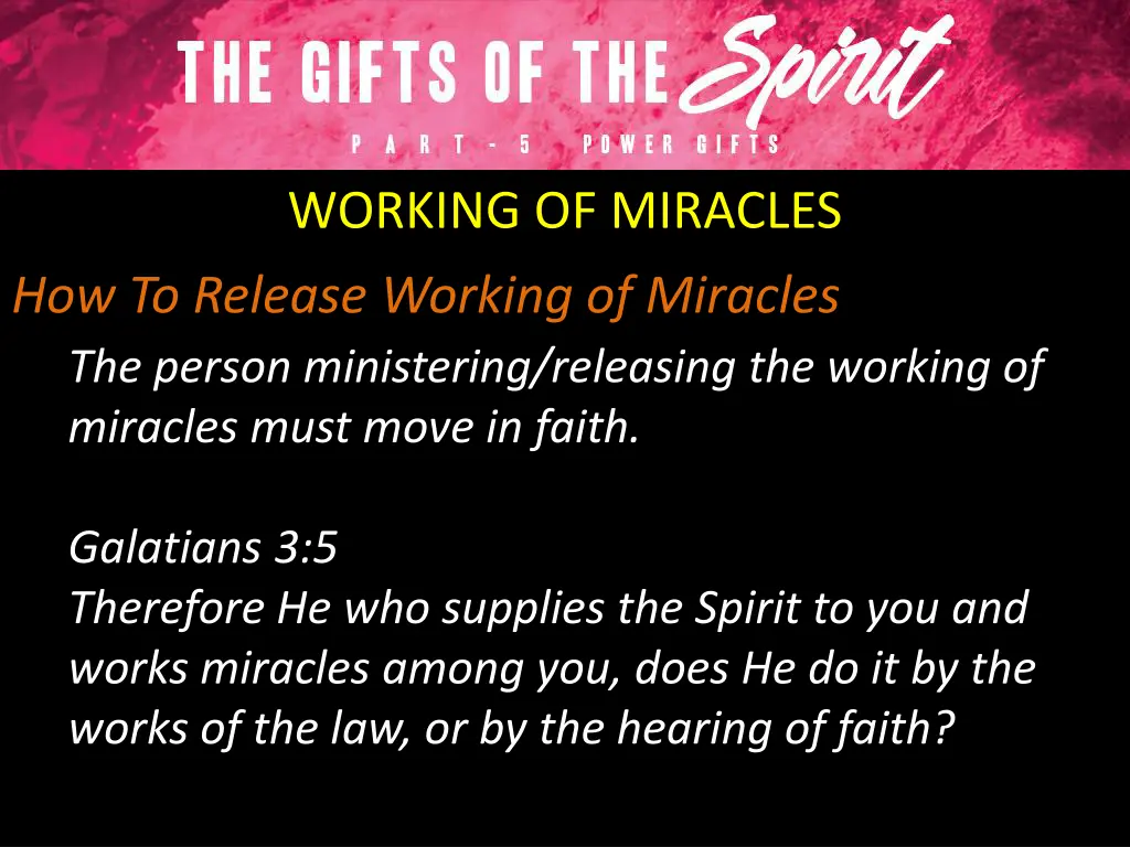 working of miracles 7