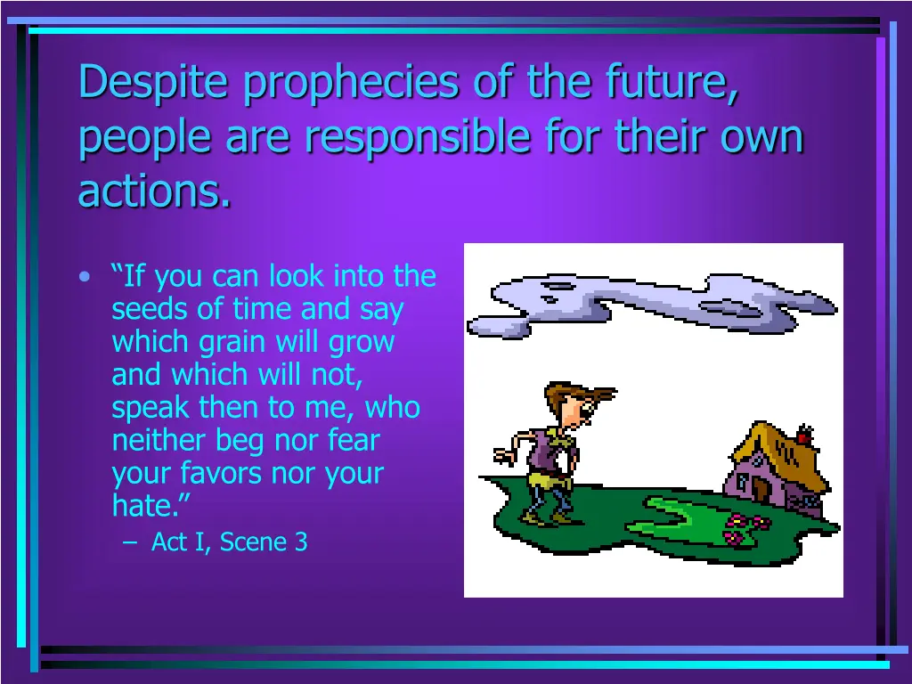 despite prophecies of the future people