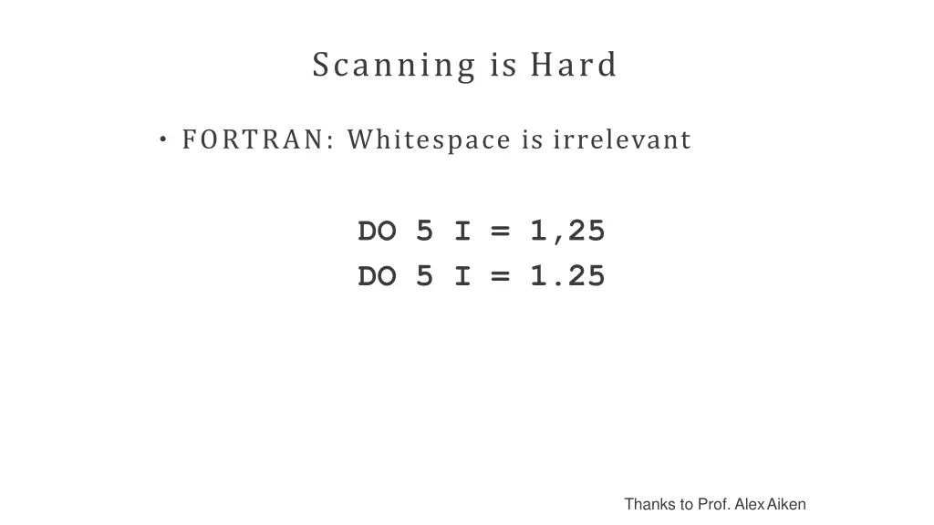 scanning is hard