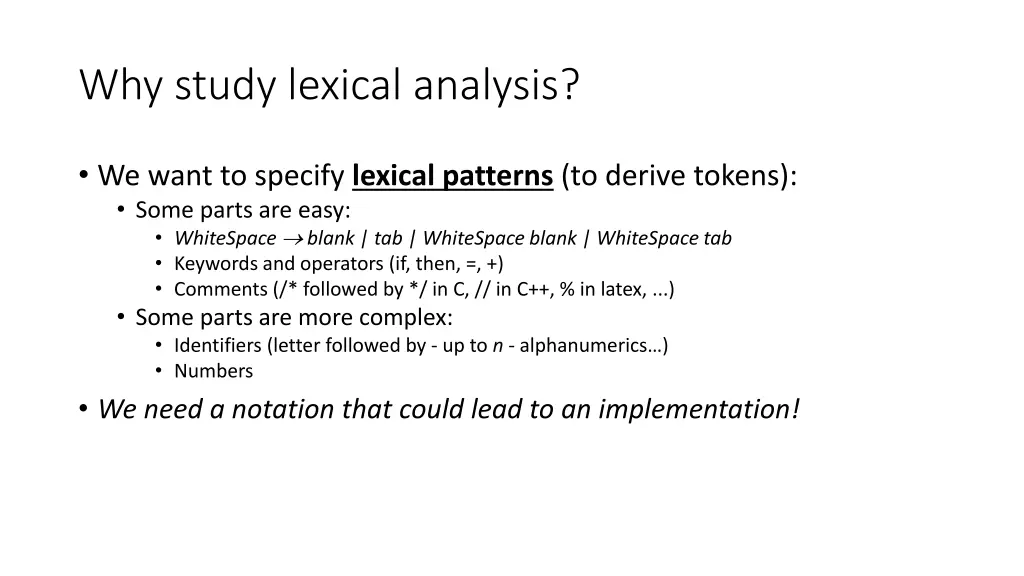 why study lexical analysis 1