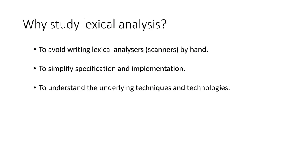 why study lexical analysis