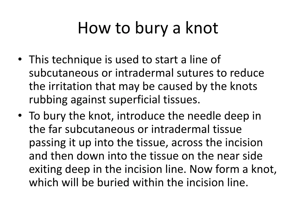 how to bury a knot