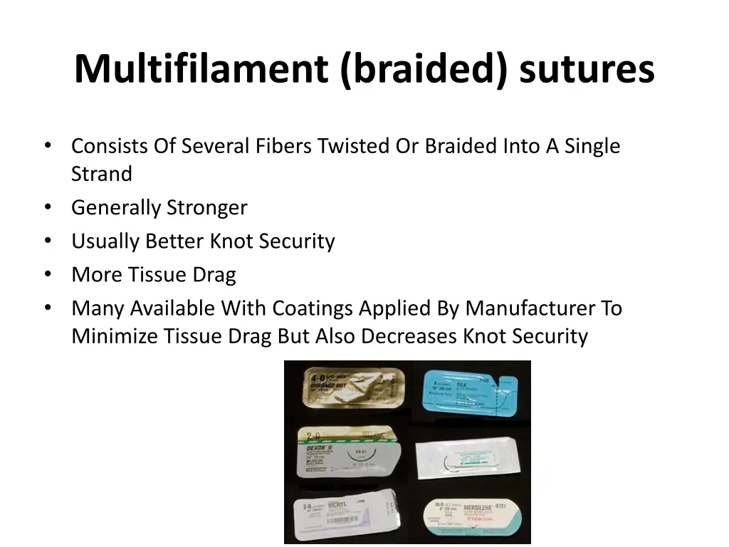 multifilament braided sutures