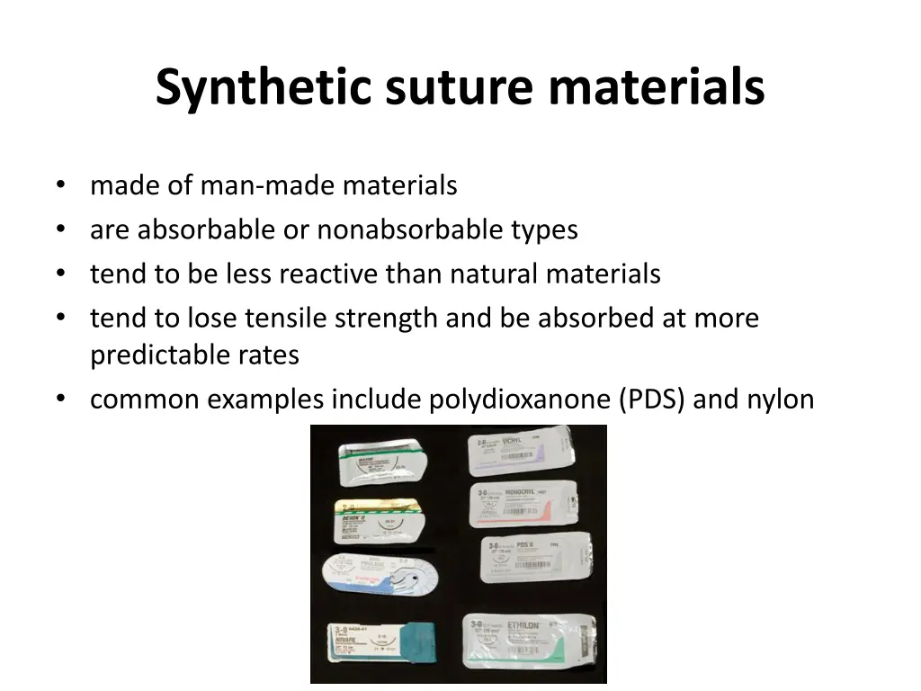 synthetic suture materials