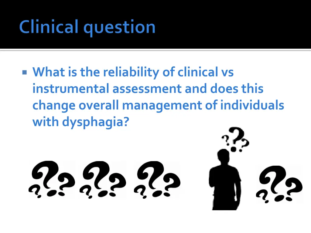 what is the reliability of clinical
