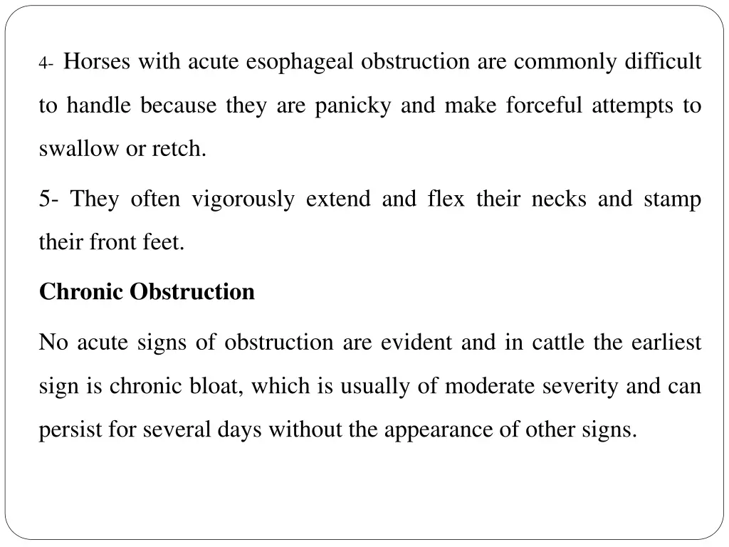 4 horses with acute esophageal obstruction