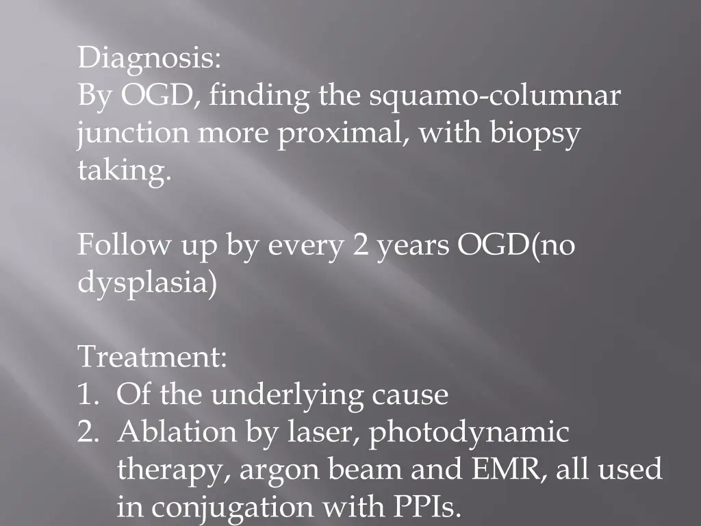 diagnosis by ogd finding the squamo columnar