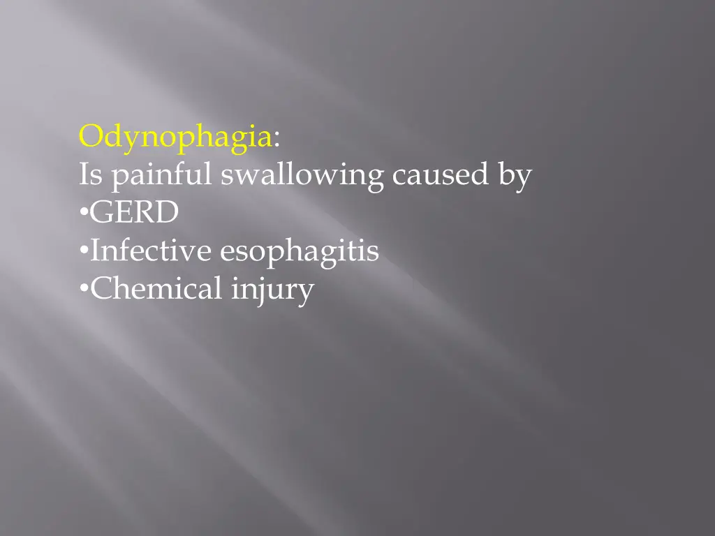 odynophagia is painful swallowing caused by gerd