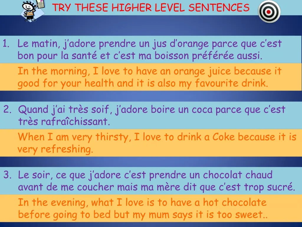 try these higher level sentences 1