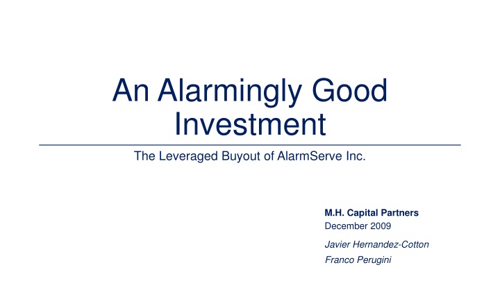 an alarmingly good investment