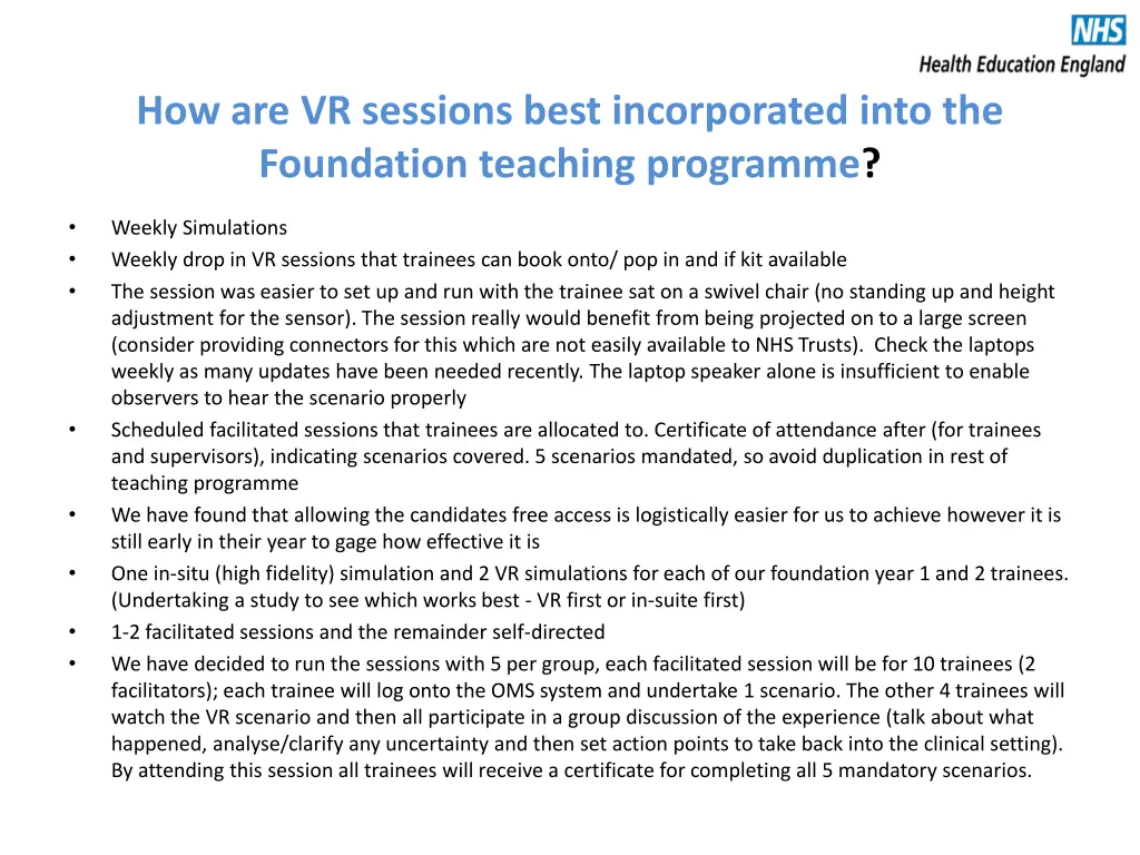 how are vr sessions best incorporated into