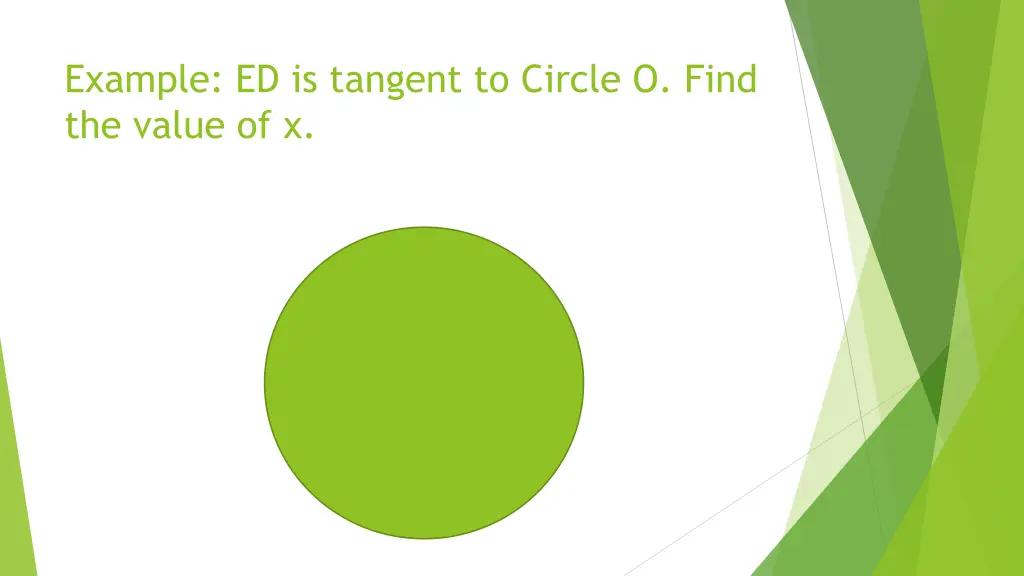 example ed is tangent to circle o find the value