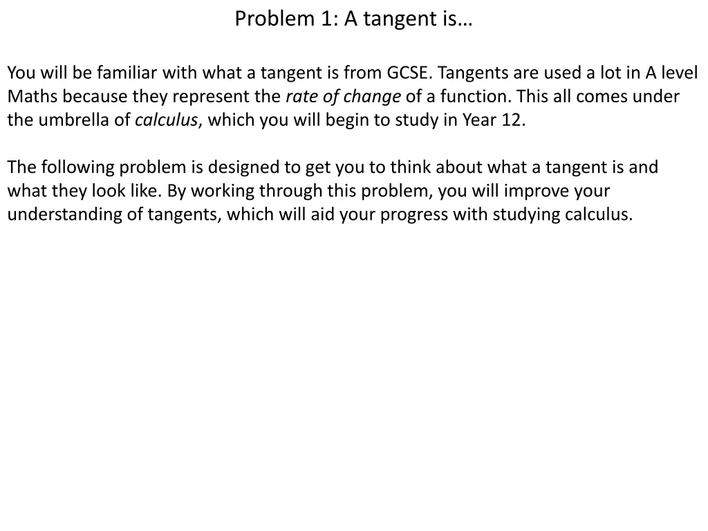 problem 1 a tangent is