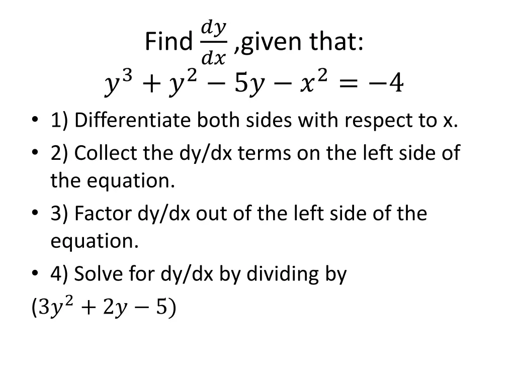 find 3 2 5 2 4 1 differentiate both sides with