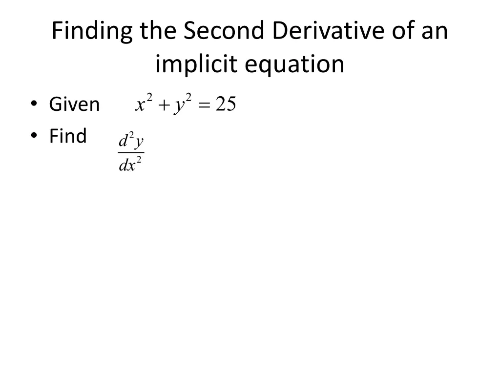 finding the second derivative of an implicit
